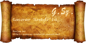 Gaszner Szebáld névjegykártya